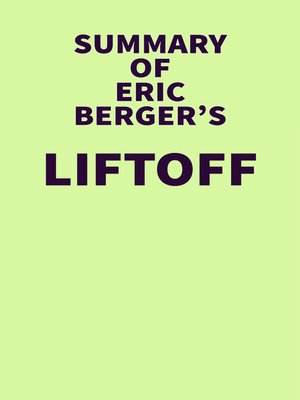 cover image of Summary of Eric Berger's Liftoff